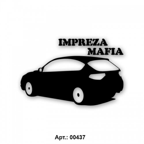 наклейка - impreza mafia (gh) auto mafia 00437